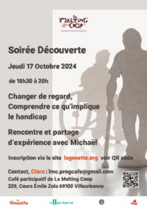 Soirée Découverte sur le handicap avec La Gonette, le jeudi 17 octobre 2024 de 18h30 à 20h au café participatif de La Melting Coop