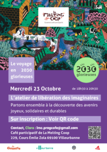 Le voyage en 2030 glorieuses, L'atelier de libération des imaginaires. Mercredi 23 Octobre 2024 de 18h30 à 20h30 Au café participatif de la Melting Coop