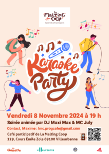 Karaoke Party Vendredi 8 novembre 2024 au Café participatif de La Melting Coop à Villeurbanne