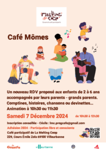 Café Mômes Samedi 7 Décembre 2024 de 10h30 à 12h30 au Café de La Melting Coop à Villeurbanne